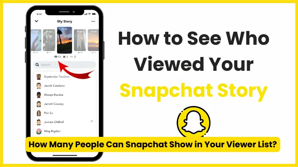 How Many People Can Snapchat Show in Your Viewer List?