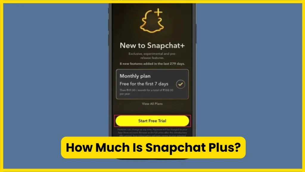 How Much Is Snapchat Plus?