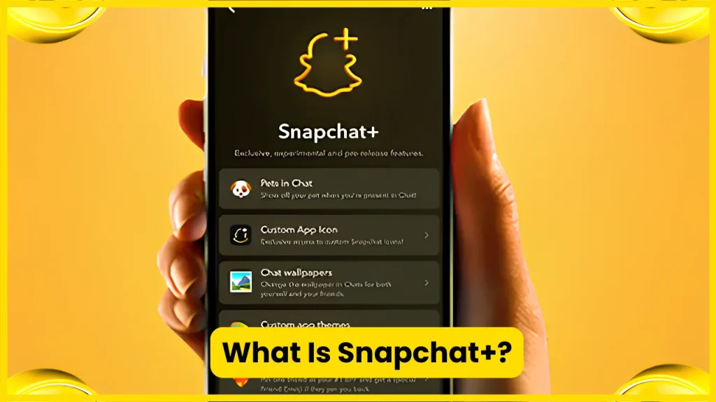 What Is Snapchat+?