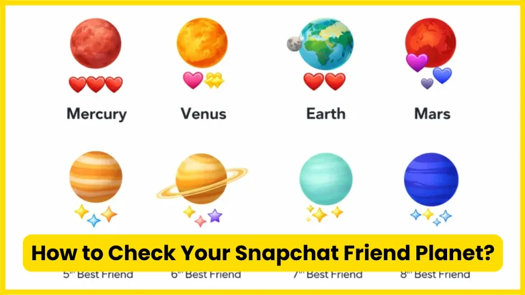 How to Check Your Snapchat Friend Planet?