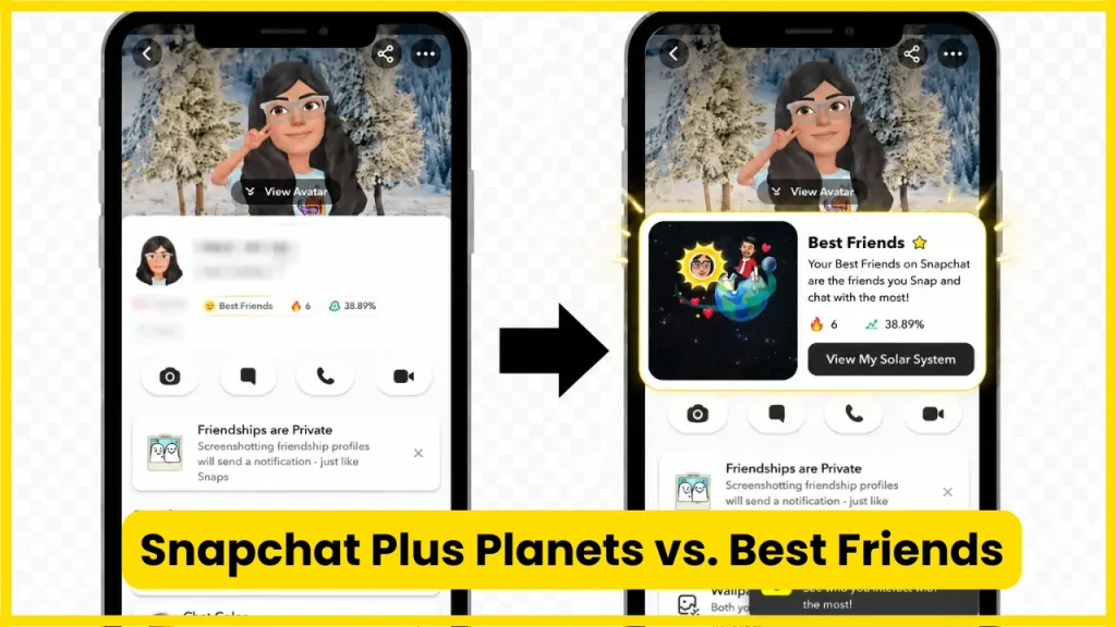 Snapchat Plus Planets vs. Best Friends